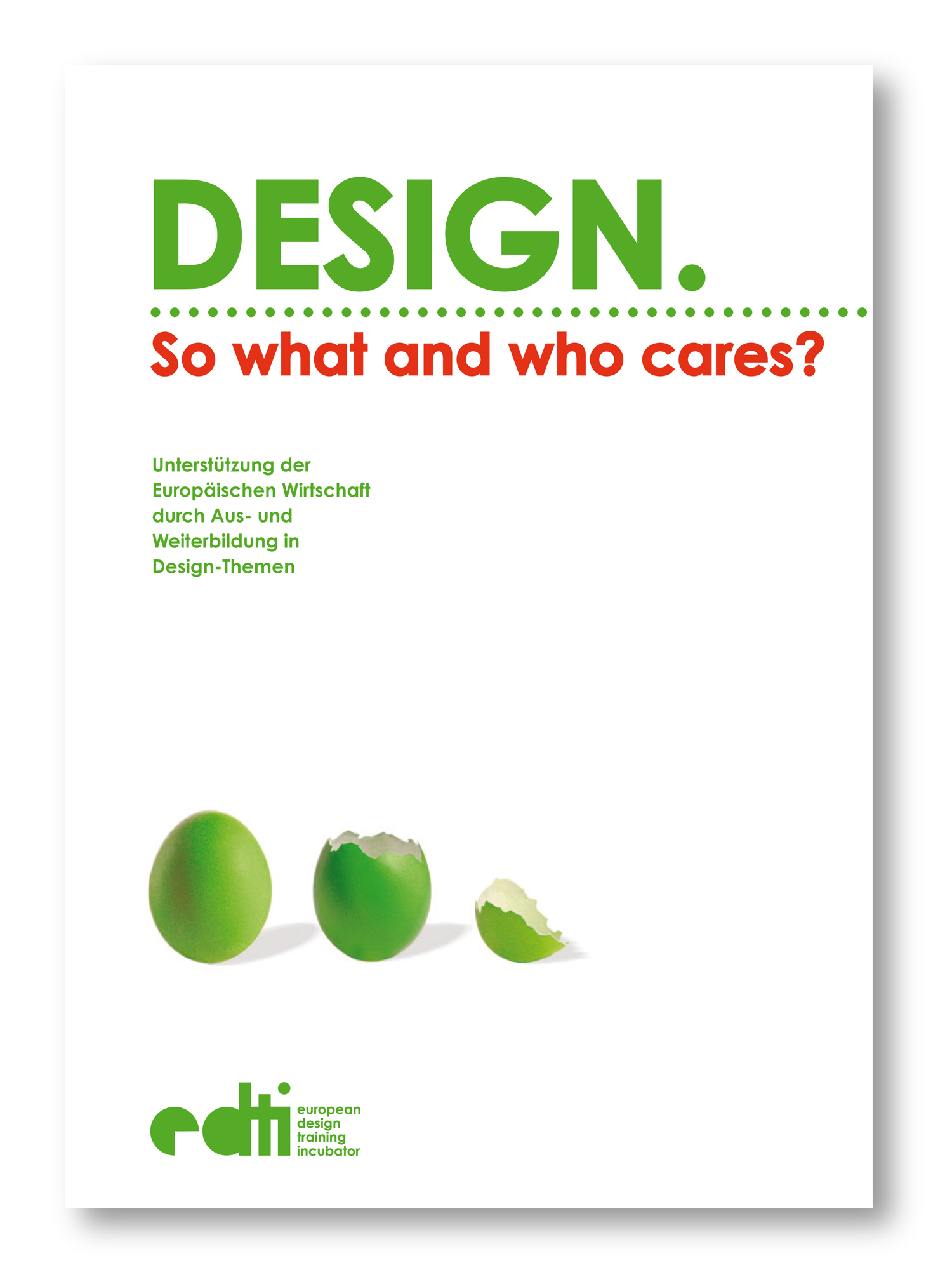Whitebook: Design. So what and who cares?